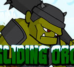 Sliding Orc
