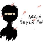 Again Super Ninja
