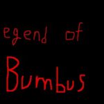 The Legend of Bumbus