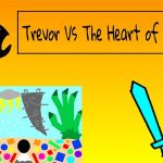 Trevor vs the Heart of Doom