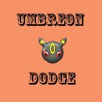 Umbreon Dodge