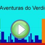 As Aventuras do Verdinho / The Adventures of Little Green