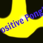 Positive Pong