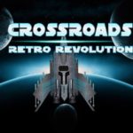 Retro Revolution: Crossroads